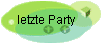 letzte Party